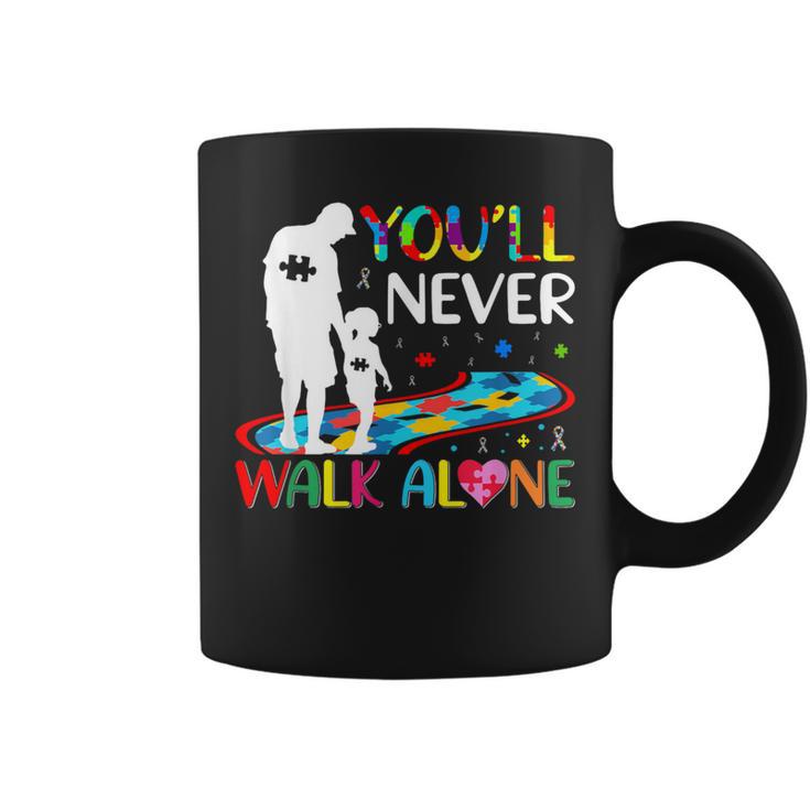 You'll Never Walks Alone Father And Daughter Autism Autistic Coffee Mug