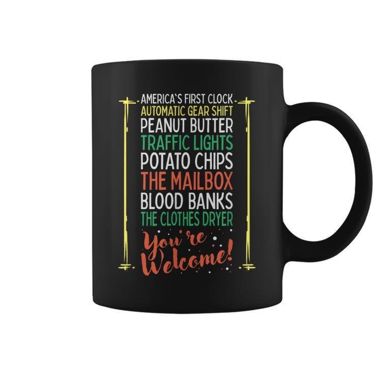 You're Welcome Black History Month Pride African Inventors Coffee Mug