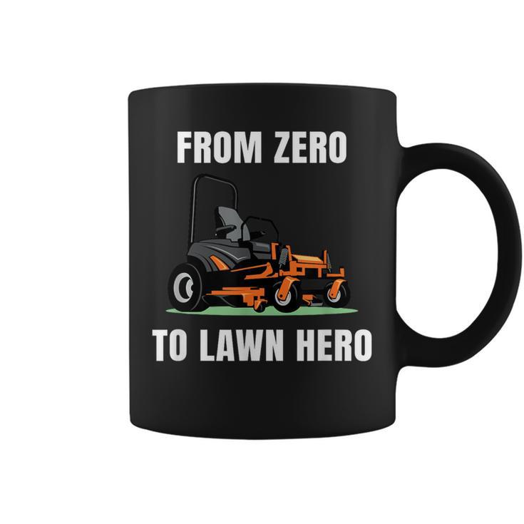 Zero To Lawn Hero Lawn Mower Groundskeeper Landscape For Men Coffee Mug