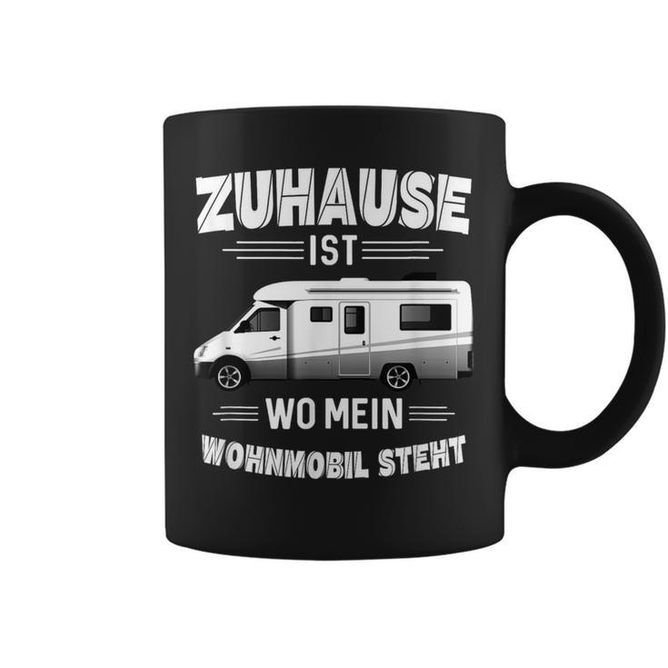 Zuhause Ist Wo Mein Caravan Steht Campingplatz Geboren Tassen