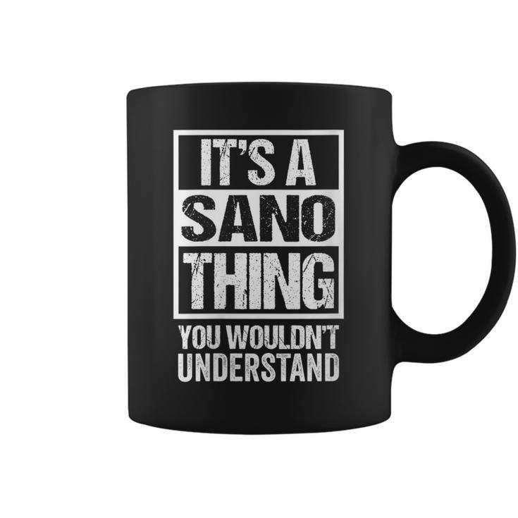 佐野苗字名字 It's A Sano Thing You Wouldn't Understand Family Name Coffee Mug