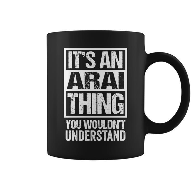 新井苗字名字 An Arai Thing You Wouldn't Understand Family Name Coffee Mug