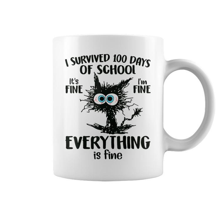 100 Days Of School It's Fine I'm Fine Everthing Is Fine Coffee Mug