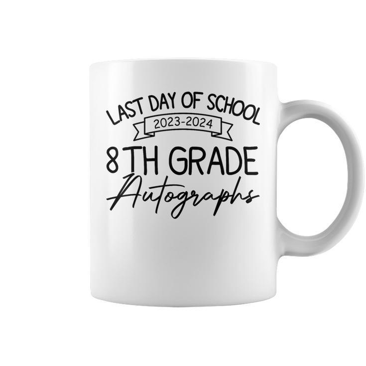 2024 Last Day Of School Autograph 8Th Grade Graduation Party Coffee Mug