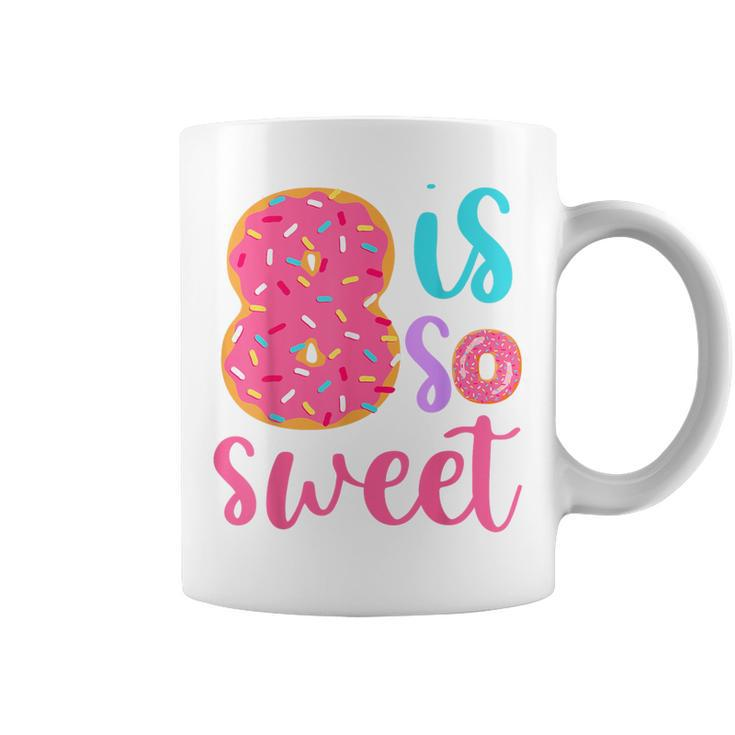 8 Is So Sweet Girls 8Th Birthday Donut Coffee Mug