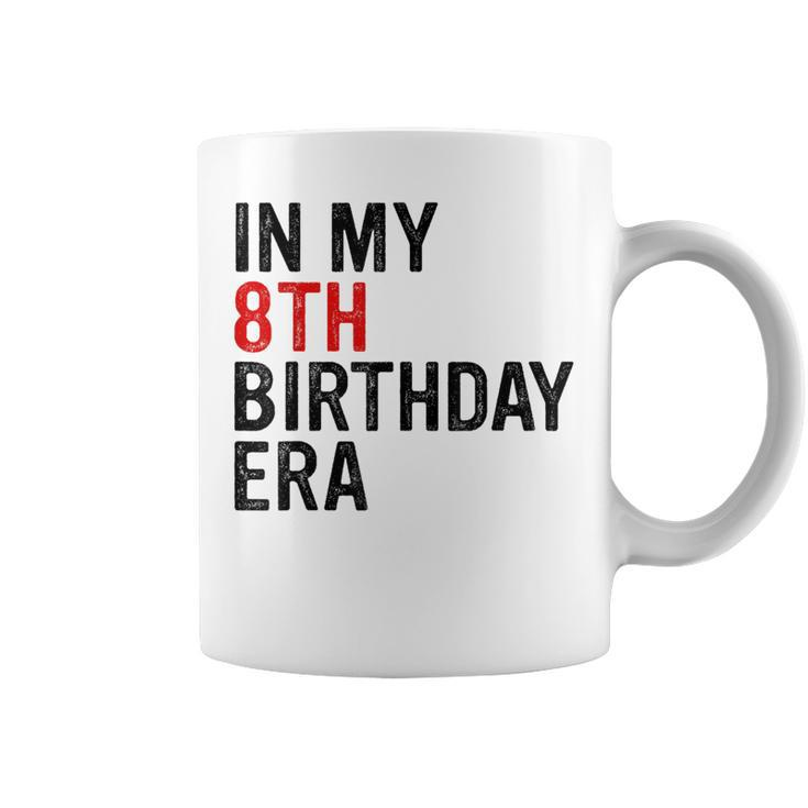 In My 8Th Birthday Era Vintage Eight 8 Years Old Birthday Coffee Mug