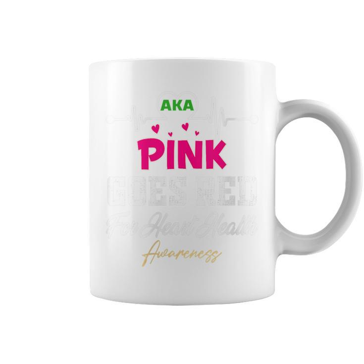 Aka Pink Goes Red For Heart Health Awareness Month 2022 Coffee Mug