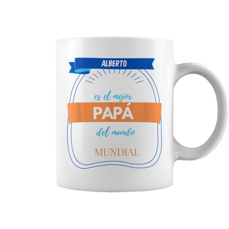 Alberto Is The World's Best Dad Birthday Coffee Mug