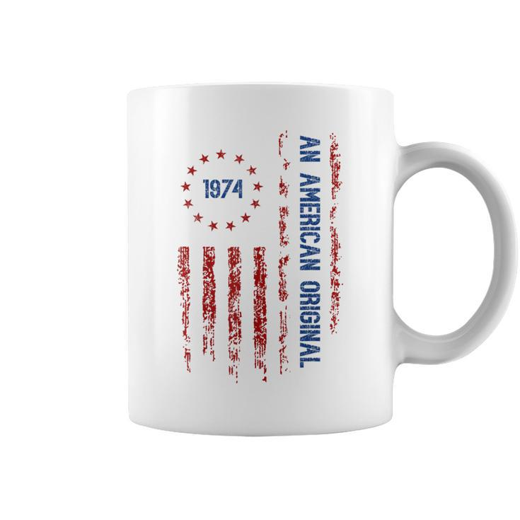 An American Original 1974 Year Of Birth Vintage Murica Flag Coffee Mug