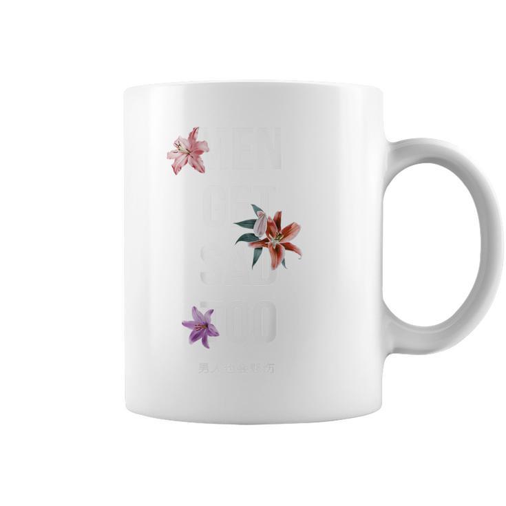 Backprint Flower Vintage Get Sad Too Coffee Mug