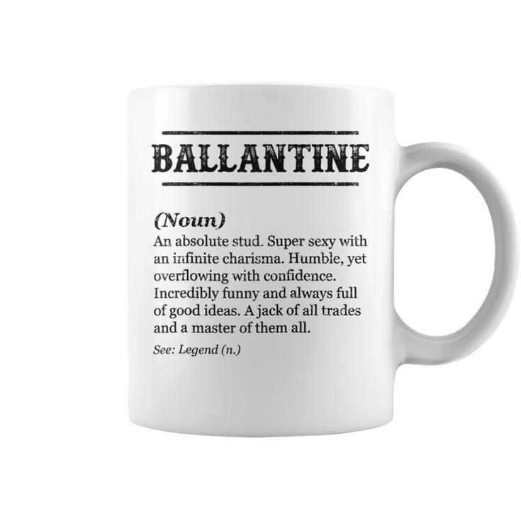 Ballantine Name Definition  Customized Men's Coffee Mug