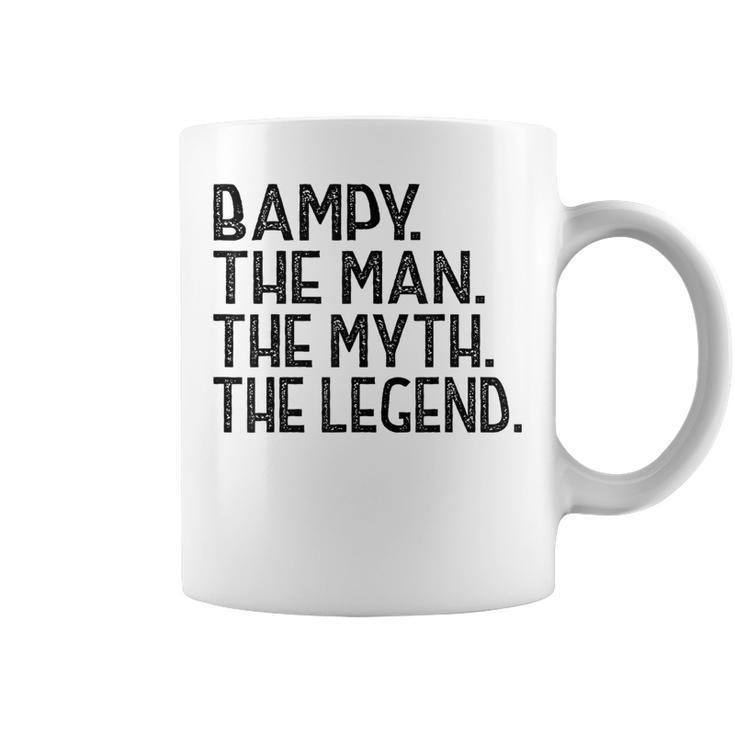 Bampy T The Man The Myth The Legend Fathers Day Coffee Mug