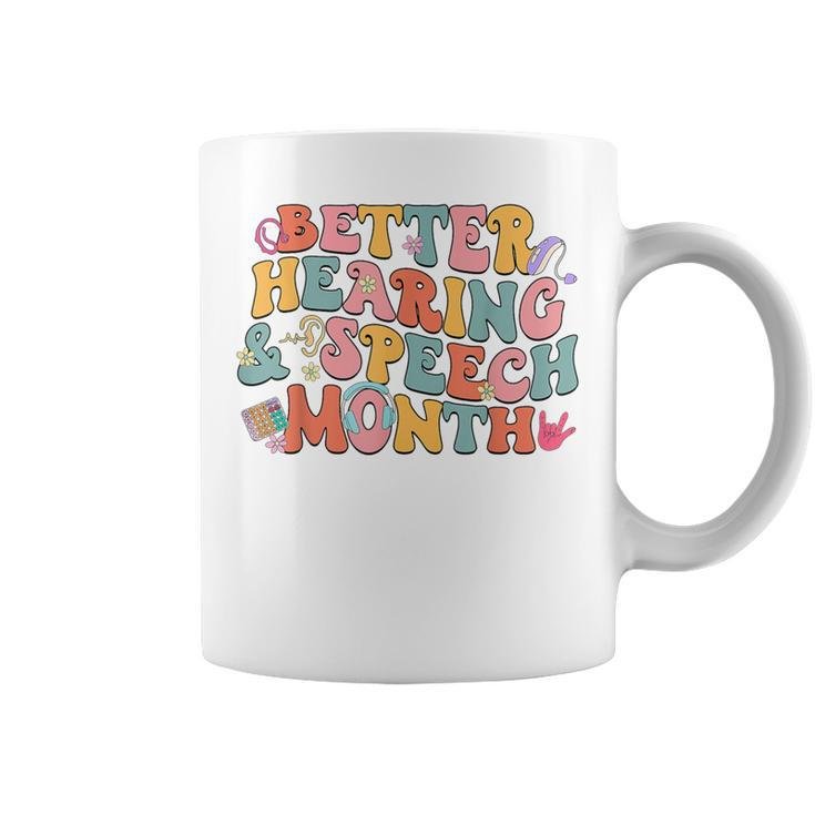 Better Hearing And Speech Month Awareness Speech Therapist Coffee Mug