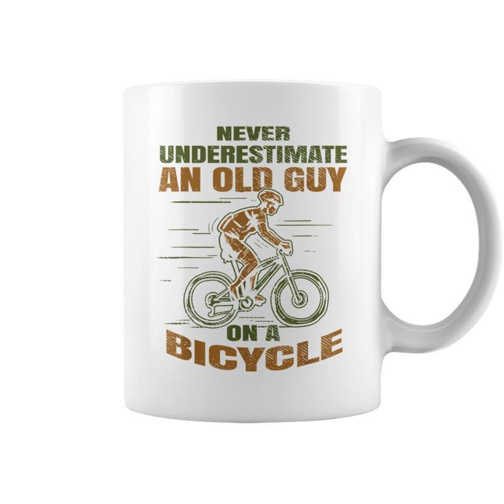 Bike Cycling Never Underestimate An Old Guy On A Bicycle Coffee Mug