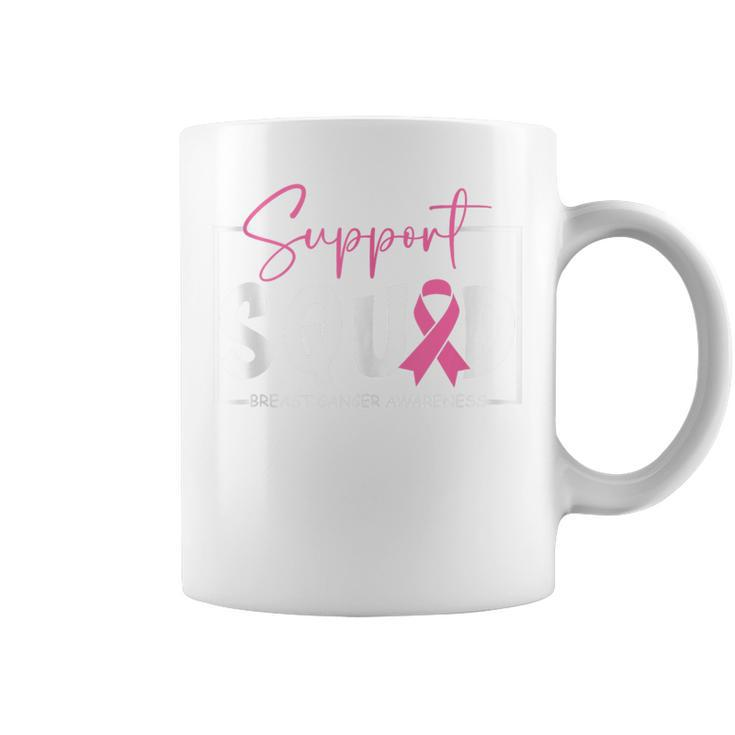 Breast Cancer Warrior Support Squad Breast Cancer Awareness Coffee Mug
