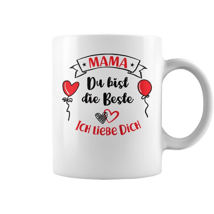 Children's Mama Du Bist Die Beste Dankeschön Mama Ich Liebe Dich Tassen