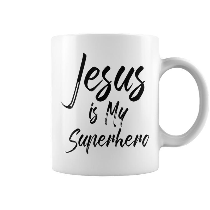 Christian Salvation Quote Cute Saying Jesus Is My Superhero Coffee Mug