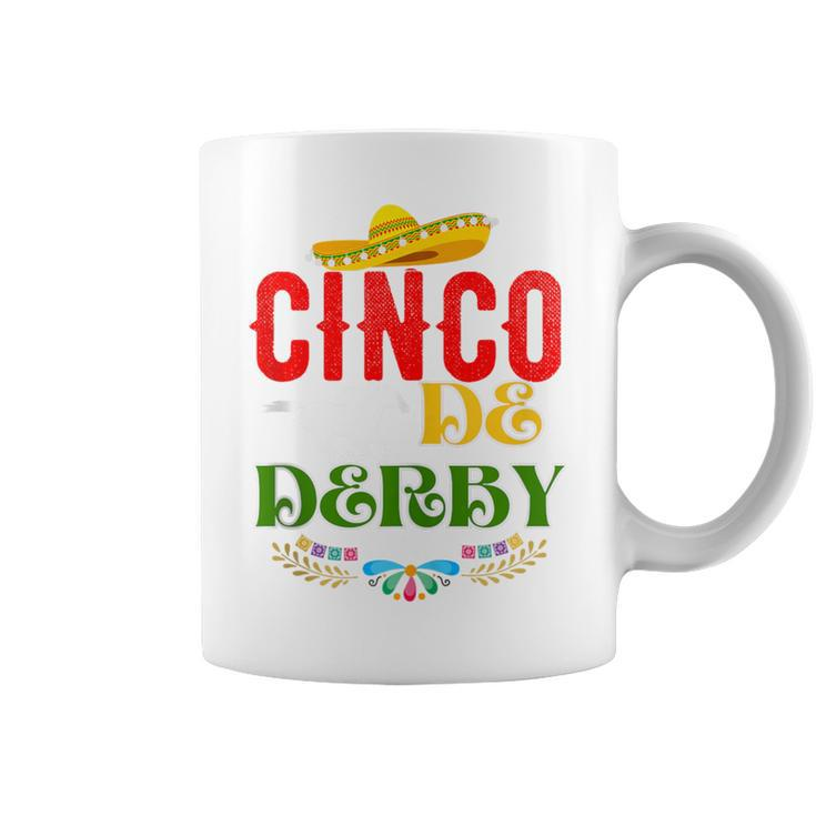 Cinco De Derby Mexico Cinco De Mayo Horse Racing Coffee Mug