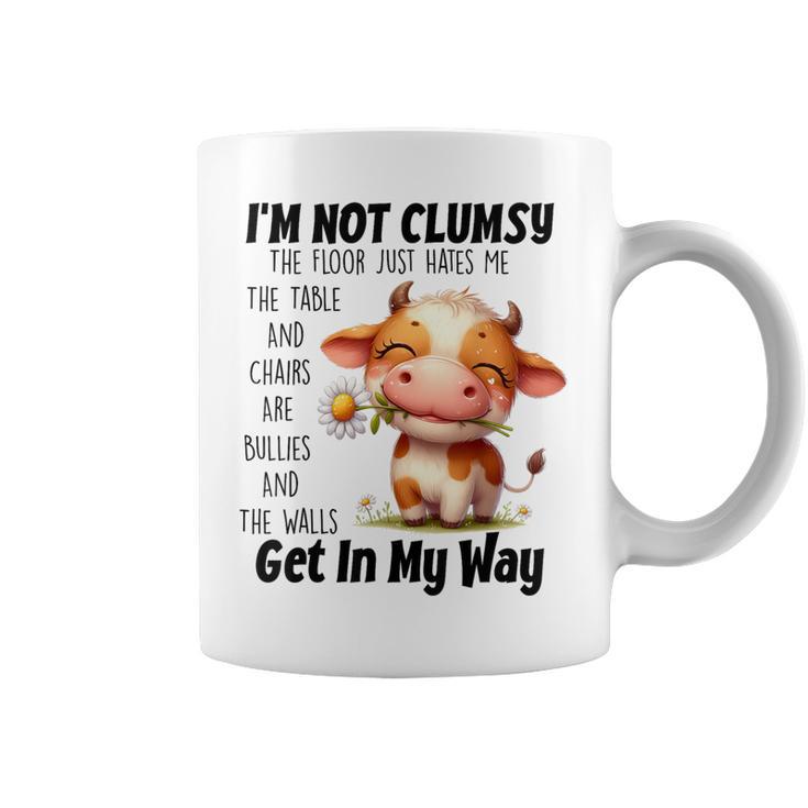 Cow I'm Not Clumsy The Floor Just Hates Me The Table Coffee Mug