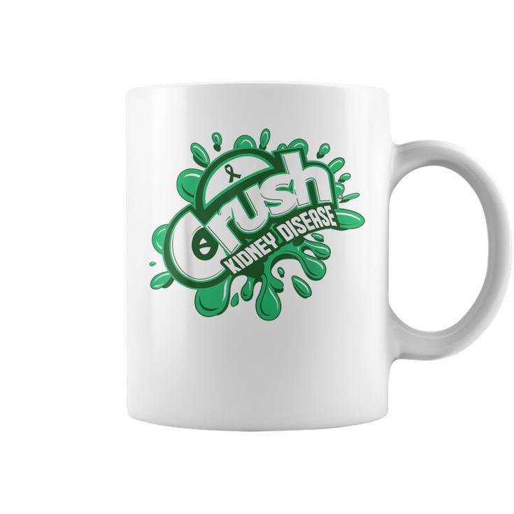 Crush Kidney Disease Grafiti Kidney Disease Awareness Coffee Mug