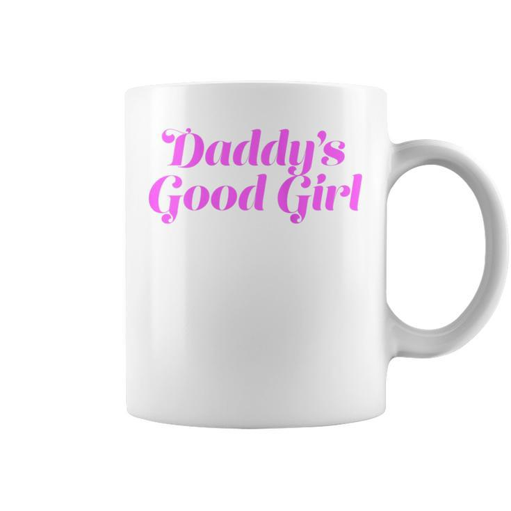 Daddy's Good Girl Naughty Submissive Sub Dom Dirty Humor Coffee Mug