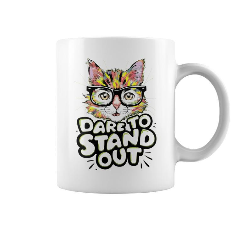 Dare To Stand Out Cat Lovers Trendy Fashionistas Coffee Mug