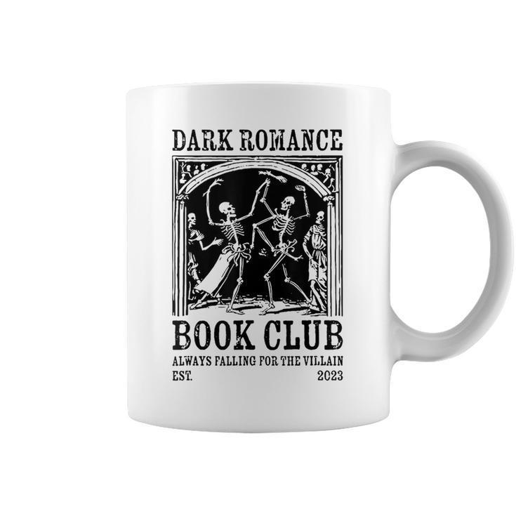 Dark Romance Book Club Always Falling For The Villain Coffee Mug