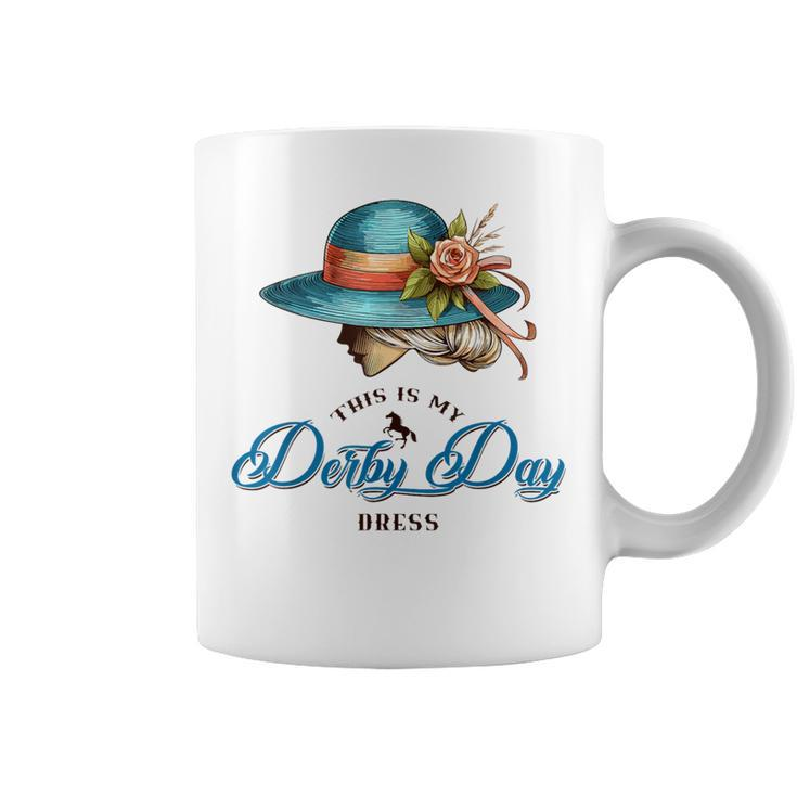 Derby Hats For 2024 This Is My Derby Day Dress Cool Coffee Mug
