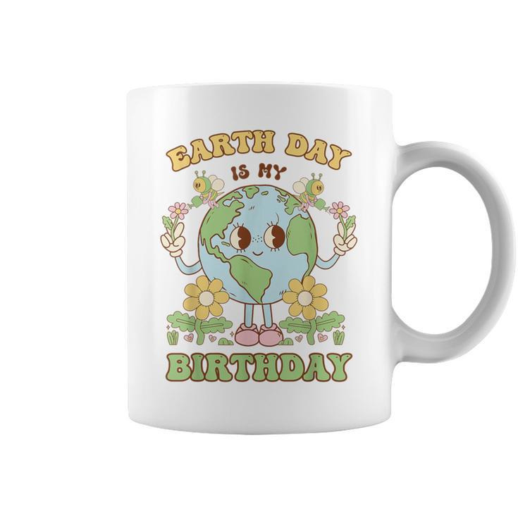 Earth Day Is My Birthday April 22Nd Nature Conservation Coffee Mug