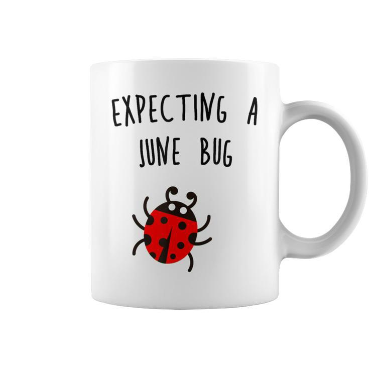 Expecting A June Bug Pregnant Future Mother T Coffee Mug