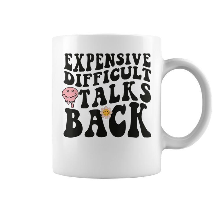 Expensive Difficult And Talks Back Mom Life Coffee Mug