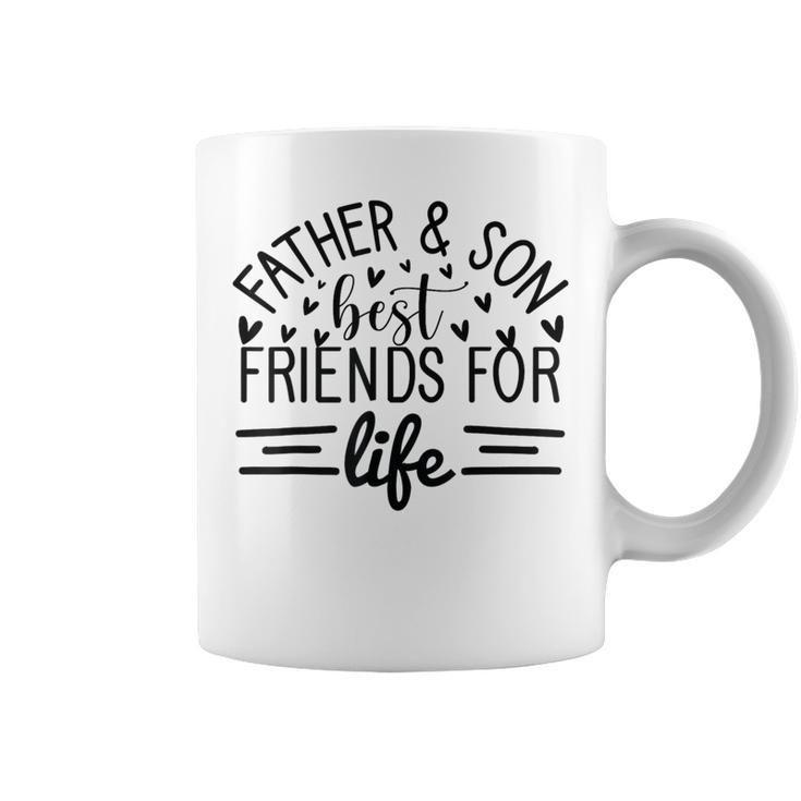 Father And Son Best Friends For Life Father's Day Coffee Mug