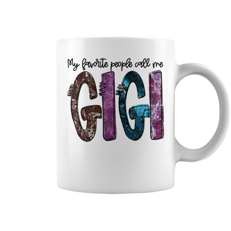 My Favorite People Call Me Gigi Mother's Day Coffee Mug