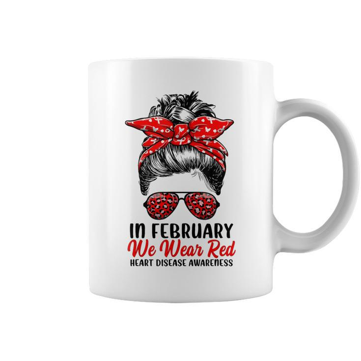 In February We Wear Red Messy Bun Heart Disease Awareness Coffee Mug