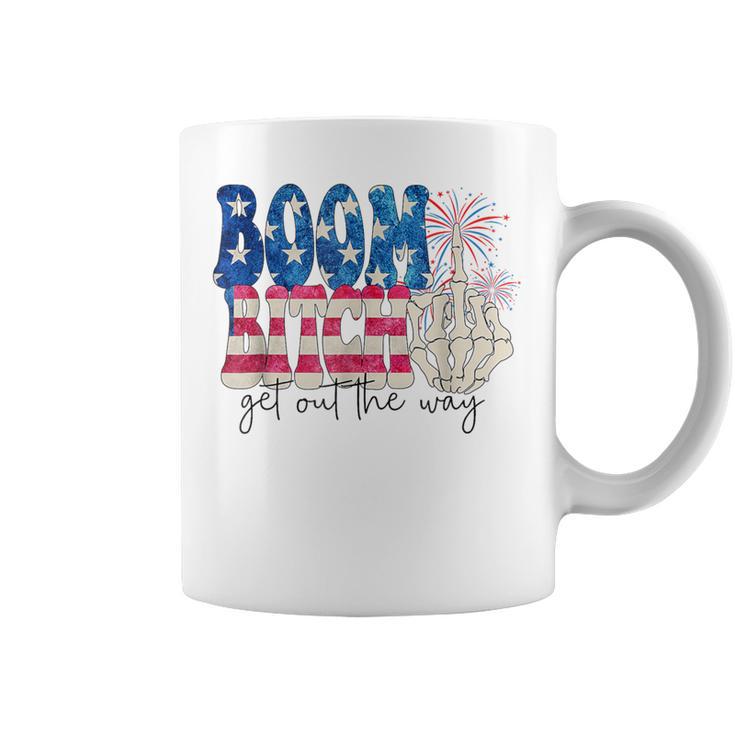 Fireworks Boom Bitch Get Out The Way 4Th Of July Coffee Mug