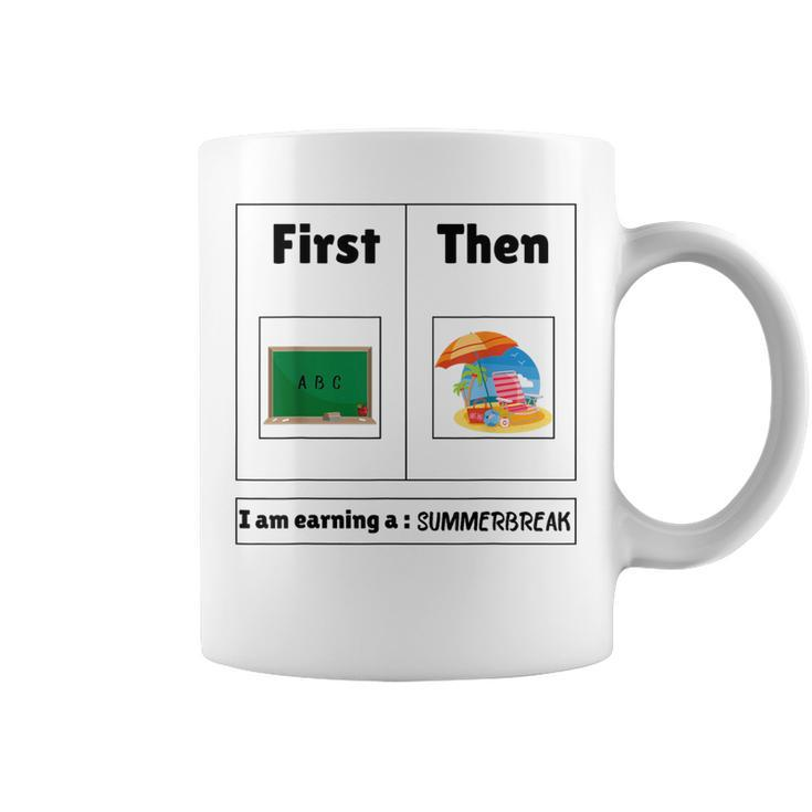 First Teach Then Beach First Teach Then Beach Teacher Coffee Mug