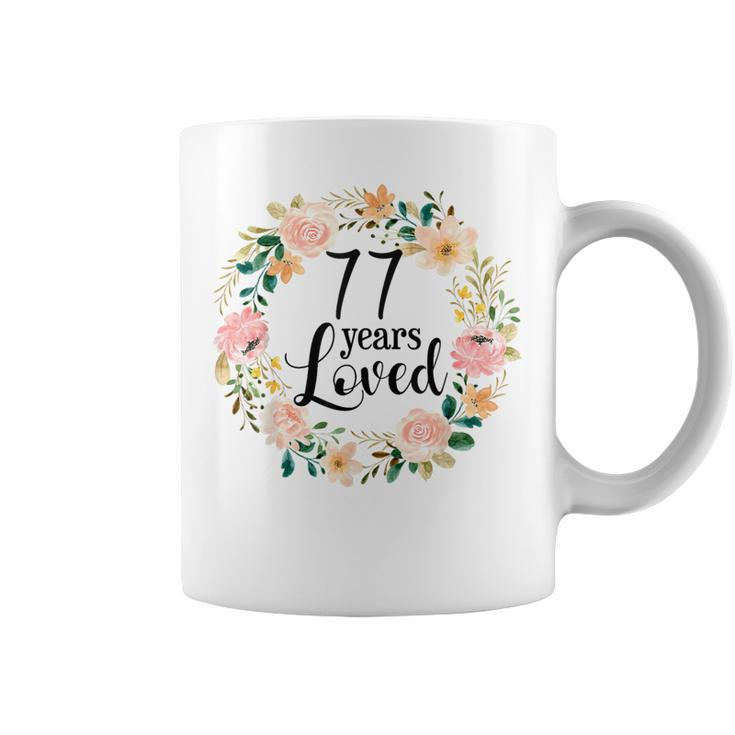Floral 77 Years Loved 77Th Birthday For Grandma Women Coffee Mug