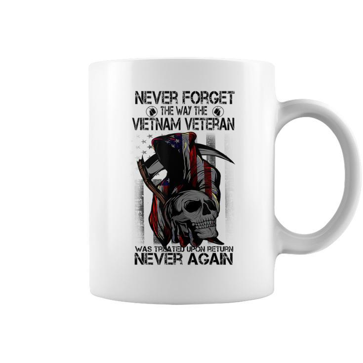 Never Forget The Way The Vietnam Veteran Was Treated Coffee Mug