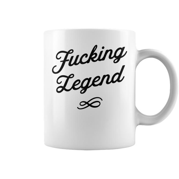 Fucking Legend Black Txt Version Adult Women Coffee Mug