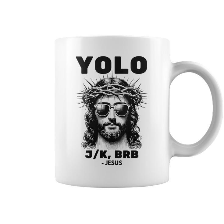 Easter Christian Religious Yolo Jk Brb Jesus Coffee Mug