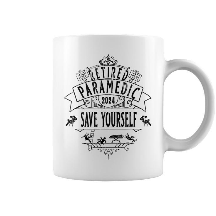Retired Paramedic 2024 Save Yourself Vintage L Coffee Mug