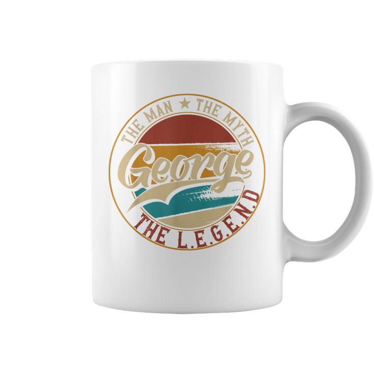 George The Man The Myth The Legend Coffee Mug