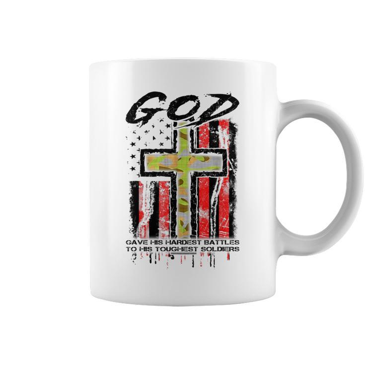 God Gave His Hardest Battles To His Toughest Soldiers Coffee Mug