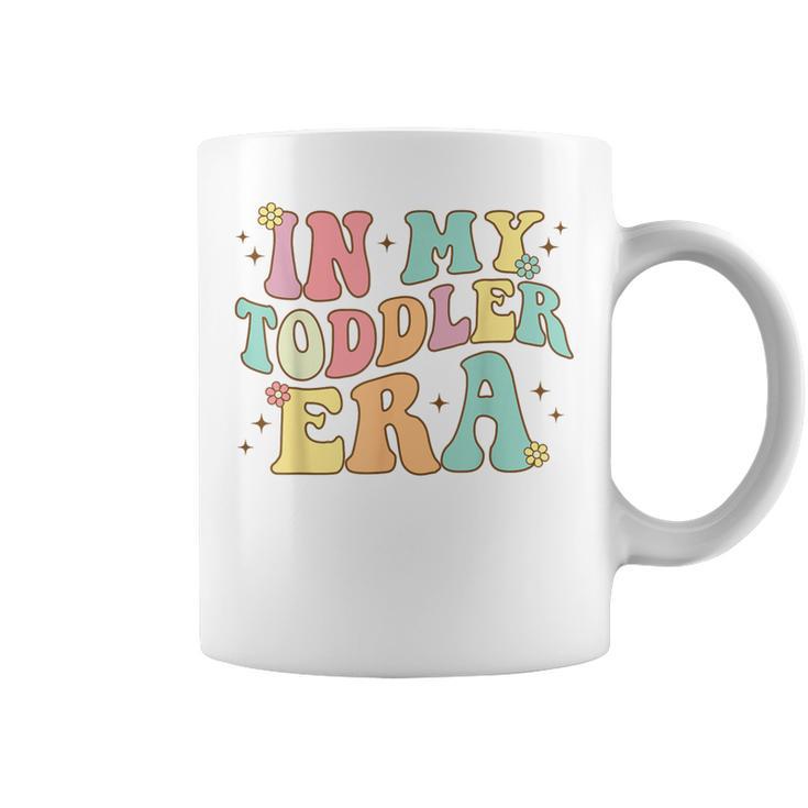 Groovy In My Toddler Era Coffee Mug