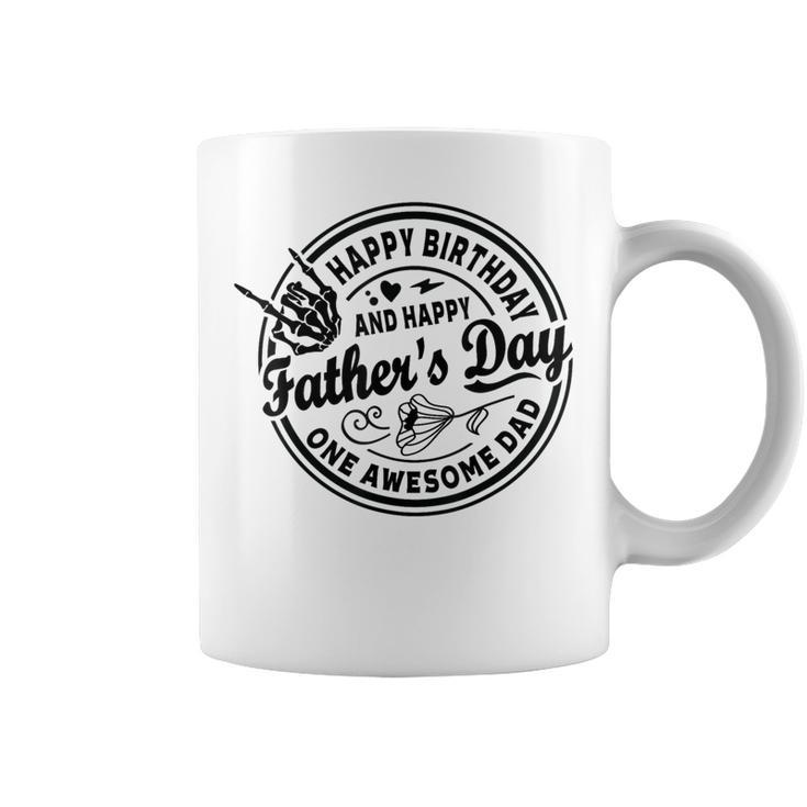 Happy Father's Day Dad Quotes Birthday Party Skeleton Coffee Mug
