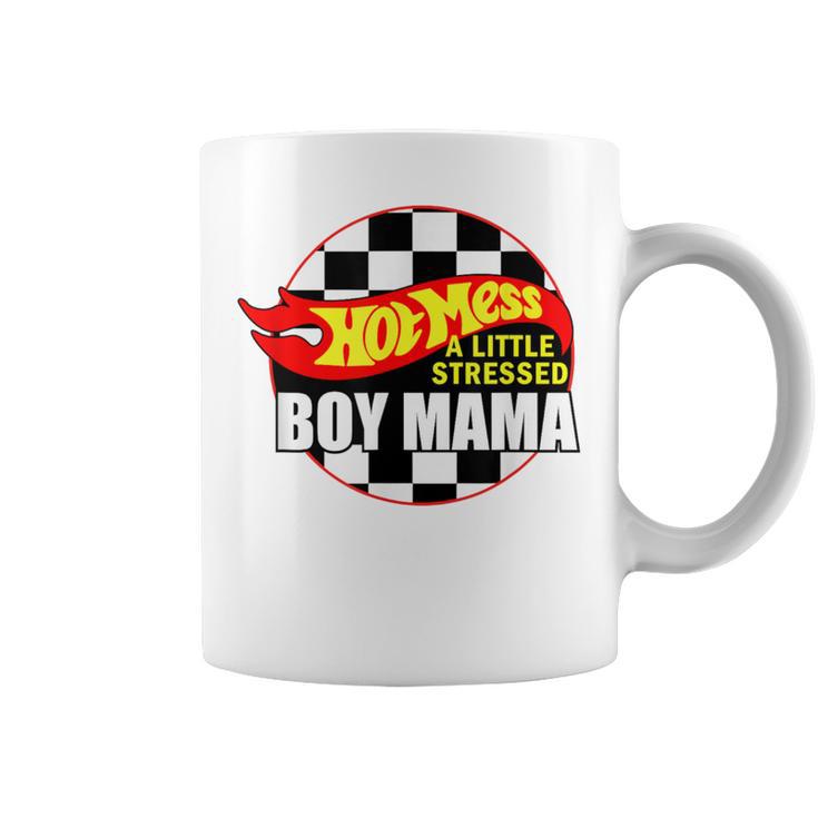 Hot Mess Little Stressed Boy Mama Mom Life Mom Of Boy Coffee Mug