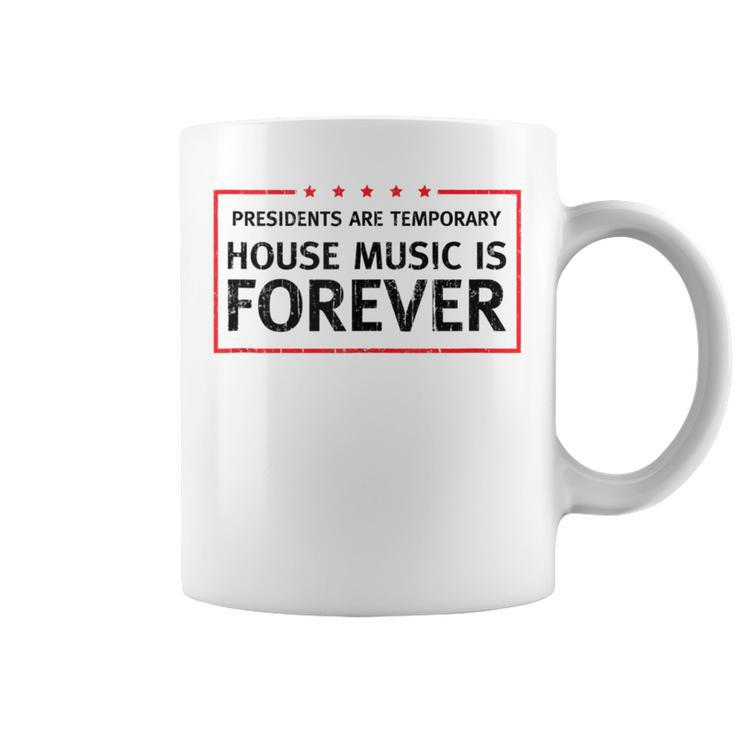 House Music Lover Quote Dj Edm Raver Coffee Mug