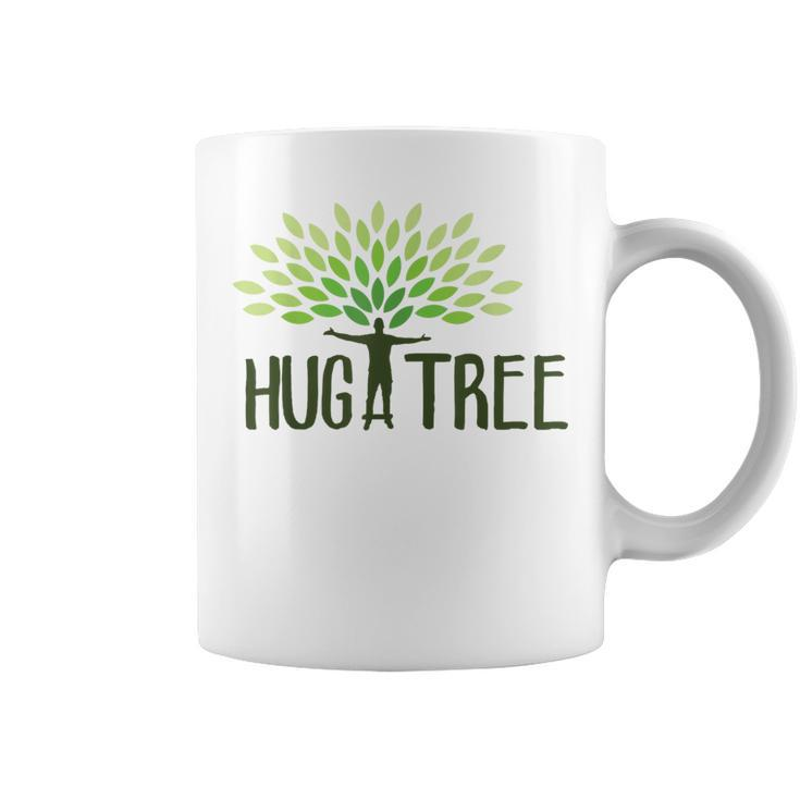 Hug A Tree Tree Hugger Earth Day Love Earth Coffee Mug