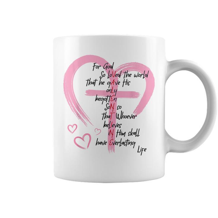John 316 For God So Loved The World Valentines Christian Coffee Mug