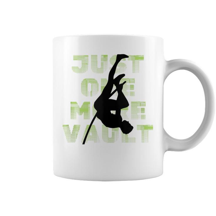 Just One More Vault Fun Pole Vaulting Coffee Mug